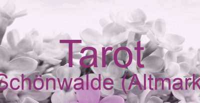Tarot Schönwalde (Altmark) | Top-Experten für Kartenlegen, Wahrsagen, Hellsehen, Zukunftsdeutung.